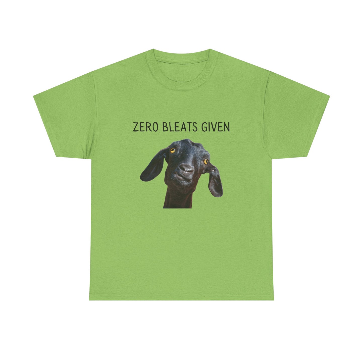 Funny Goat T-Shirt, Zero Bleats Given Tee, Animal Lover Gift, Humorous Cotton Tee, Casual Wear, Farm Life Apparel