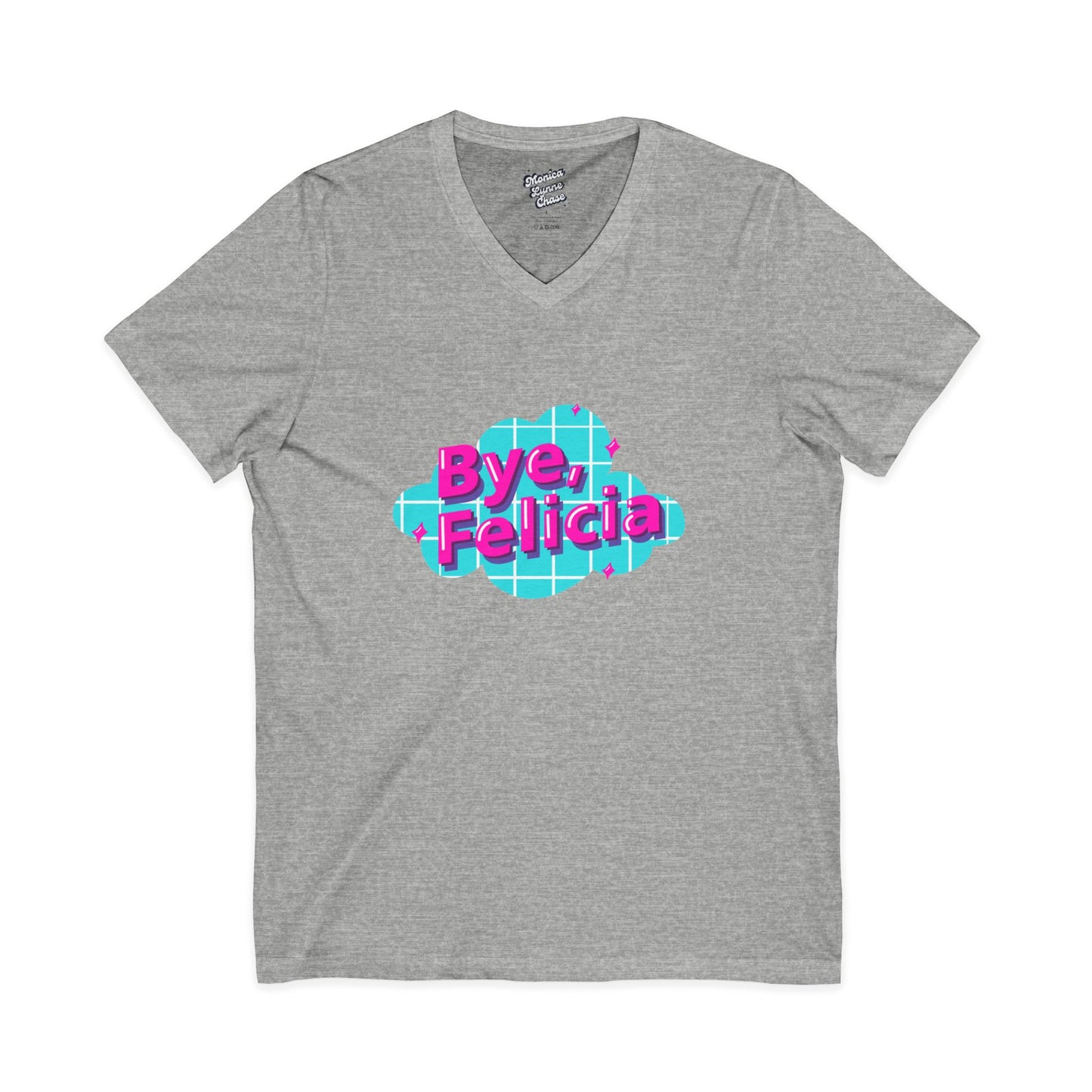 Mike's V Tees - Bye Felicia V-Neck Tee, Funny T-Shirt, Casual Wear, Gift for Friends, Sassy Humor Top