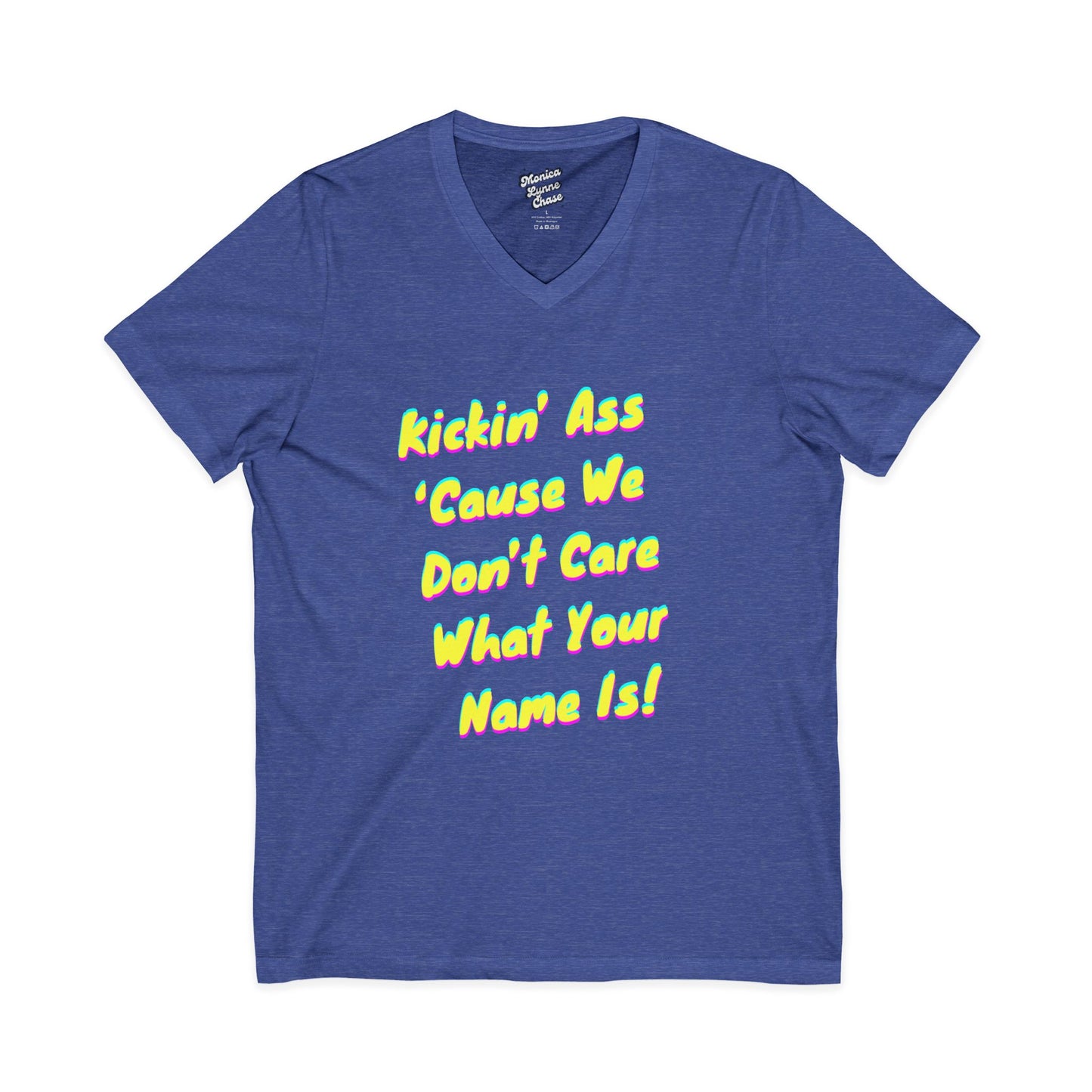Mike's V Tees thick V-Neck Tee 'Kickin Ass' by Monica Lynne Chase