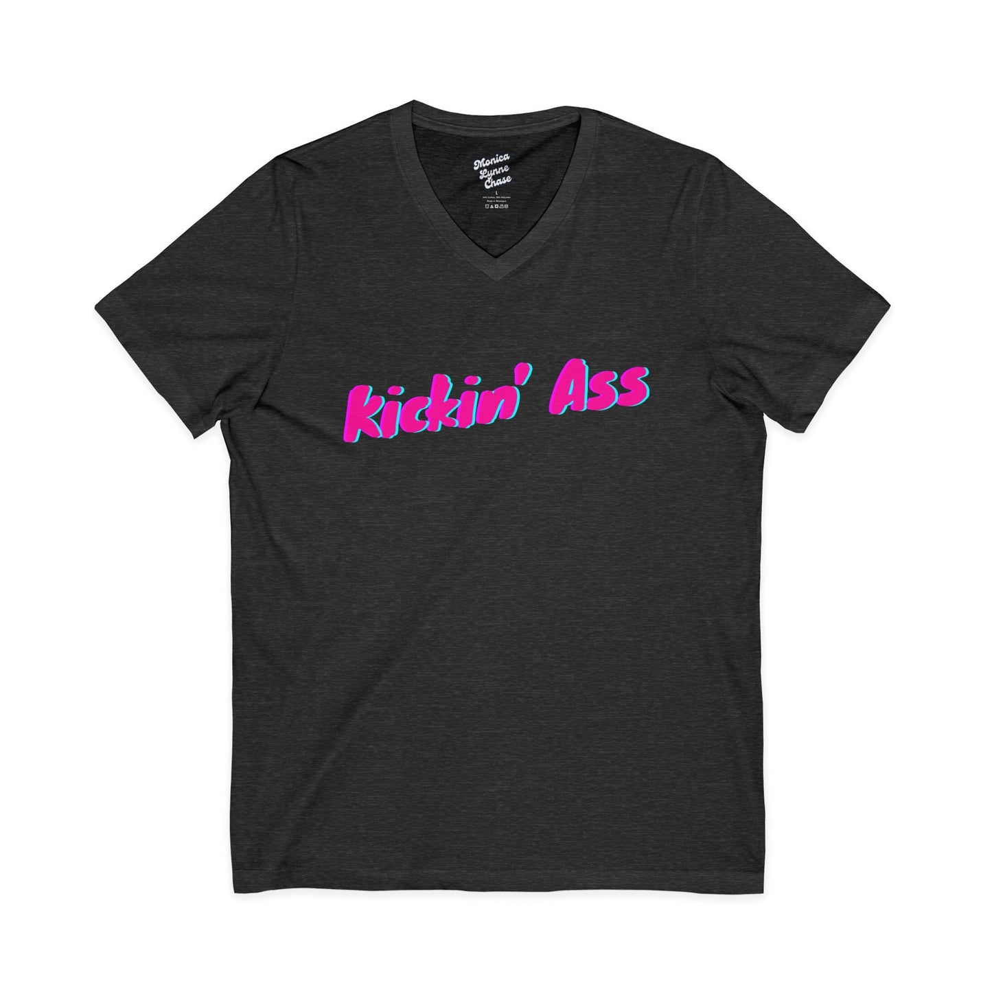 V-Neck Tee 'Kinckin Ass' Mike's V Tees by Monica Lynne Chase
