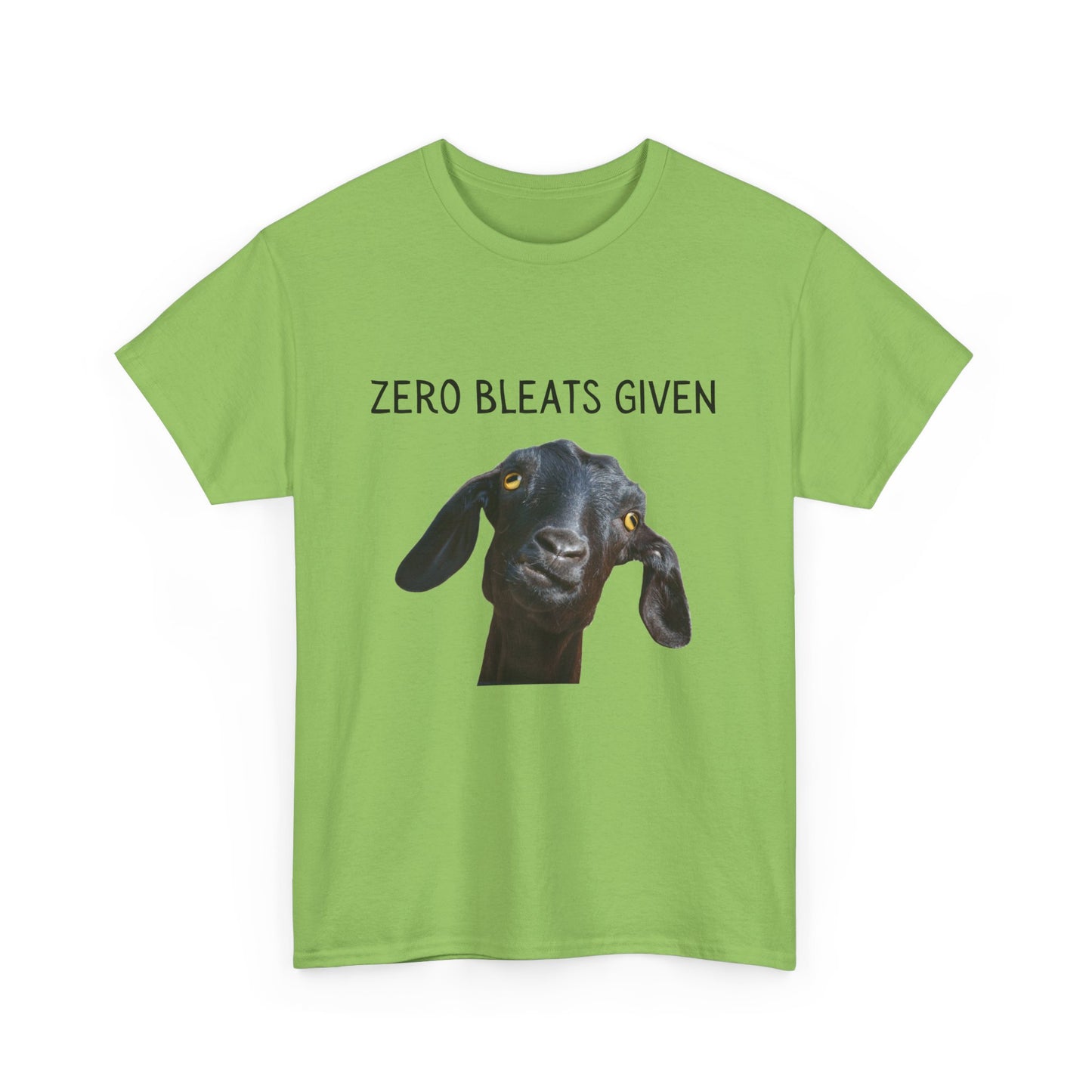 Funny Goat T-Shirt, Zero Bleats Given Tee, Animal Lover Gift, Humorous Cotton Tee, Casual Wear, Farm Life Apparel
