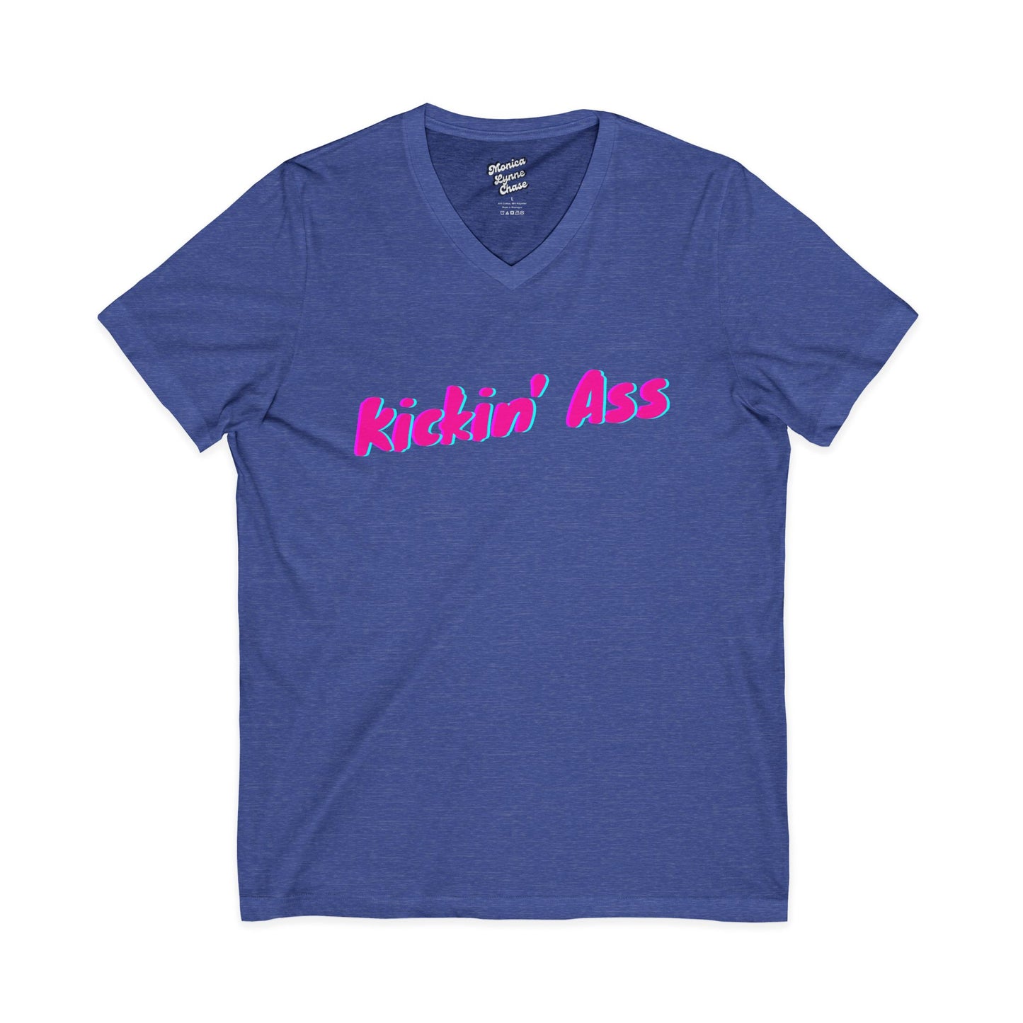 V-Neck Tee 'Kinckin Ass' Mike's V Tees by Monica Lynne Chase