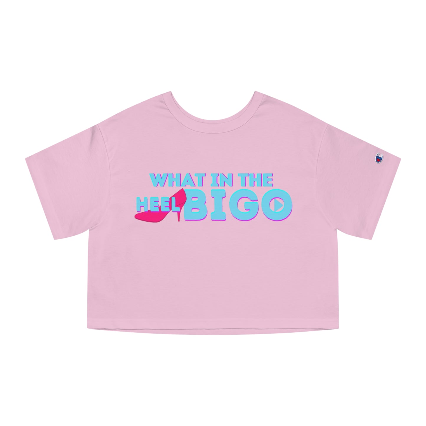 'What in the Heel Bigo' Official OG Bigo Live-Streamer Premium Crop Top-limited edition-by Monica Lynne Chase-Champion-Summer Fun Apparel