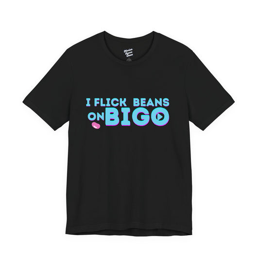 Bigo Streamer "Flick My Bean" Graphic T-Shirt