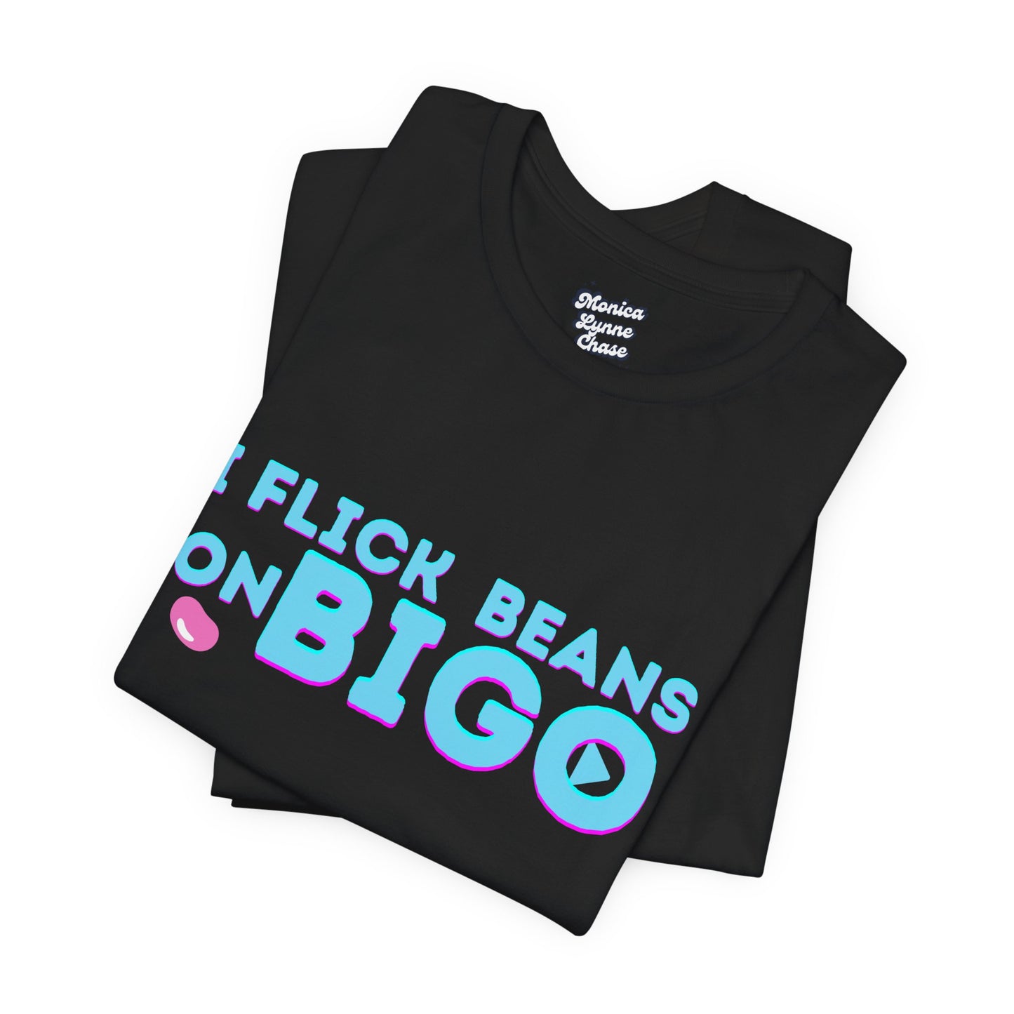Bigo Streamer "Flick My Bean" Graphic T-Shirt