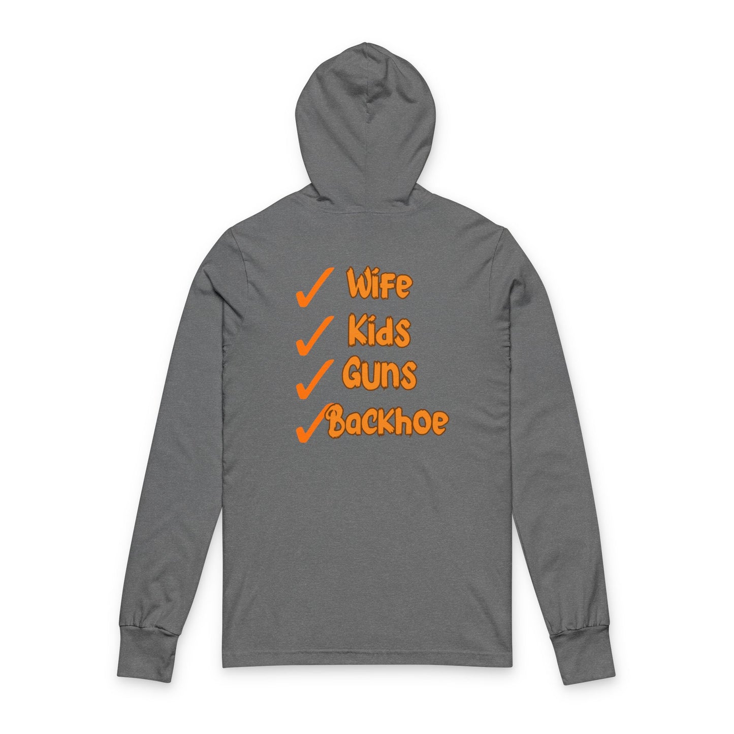 Backhoe, Guns & Family Checklist Hooded Long Sleeve Tee