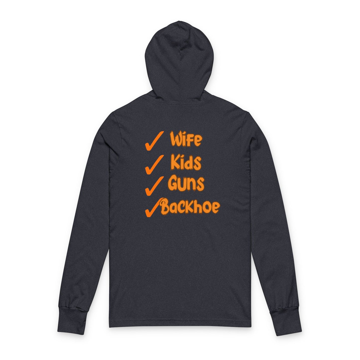 Backhoe, Guns & Family Checklist Hooded Long Sleeve Tee
