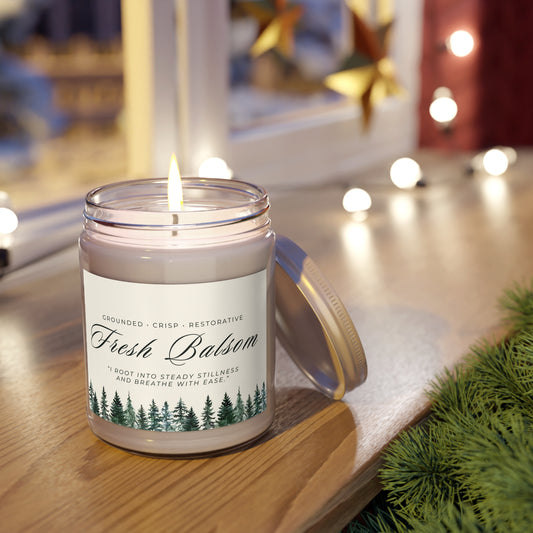 Fresh Balsam 9oz Soy Candle — Grounding Balsam Fir & Cedarwood (Affirmation: “I root into steady stillness and breathe with ease.”)