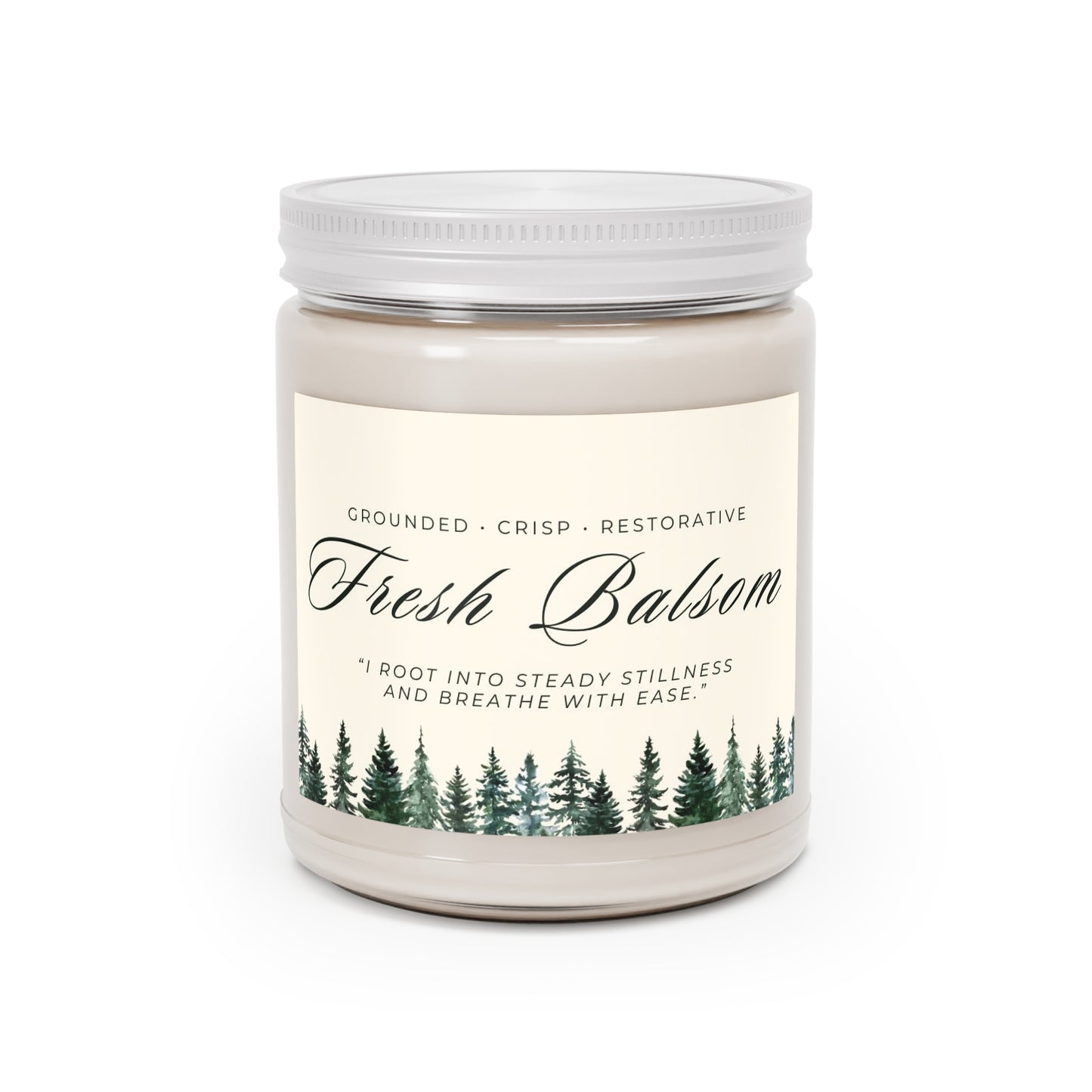 Fresh Balsam 9oz Soy Candle — Grounding Balsam Fir & Cedarwood (Affirmation: “I root into steady stillness and breathe with ease.”)