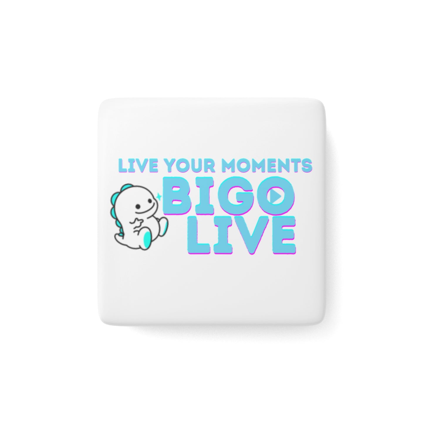 Cute BIGO Live Dino Porcelain Magnet - "Live Your Moments" Design by Monica Lynne Chase-Perfect gift for live-streamers and fans