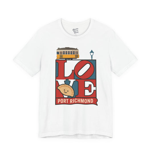 Love Port Richmond Unisex Tee, Casual Shirt, Gift for Locals, Streetwear Style, Everyday Wear, Unique Souvenir