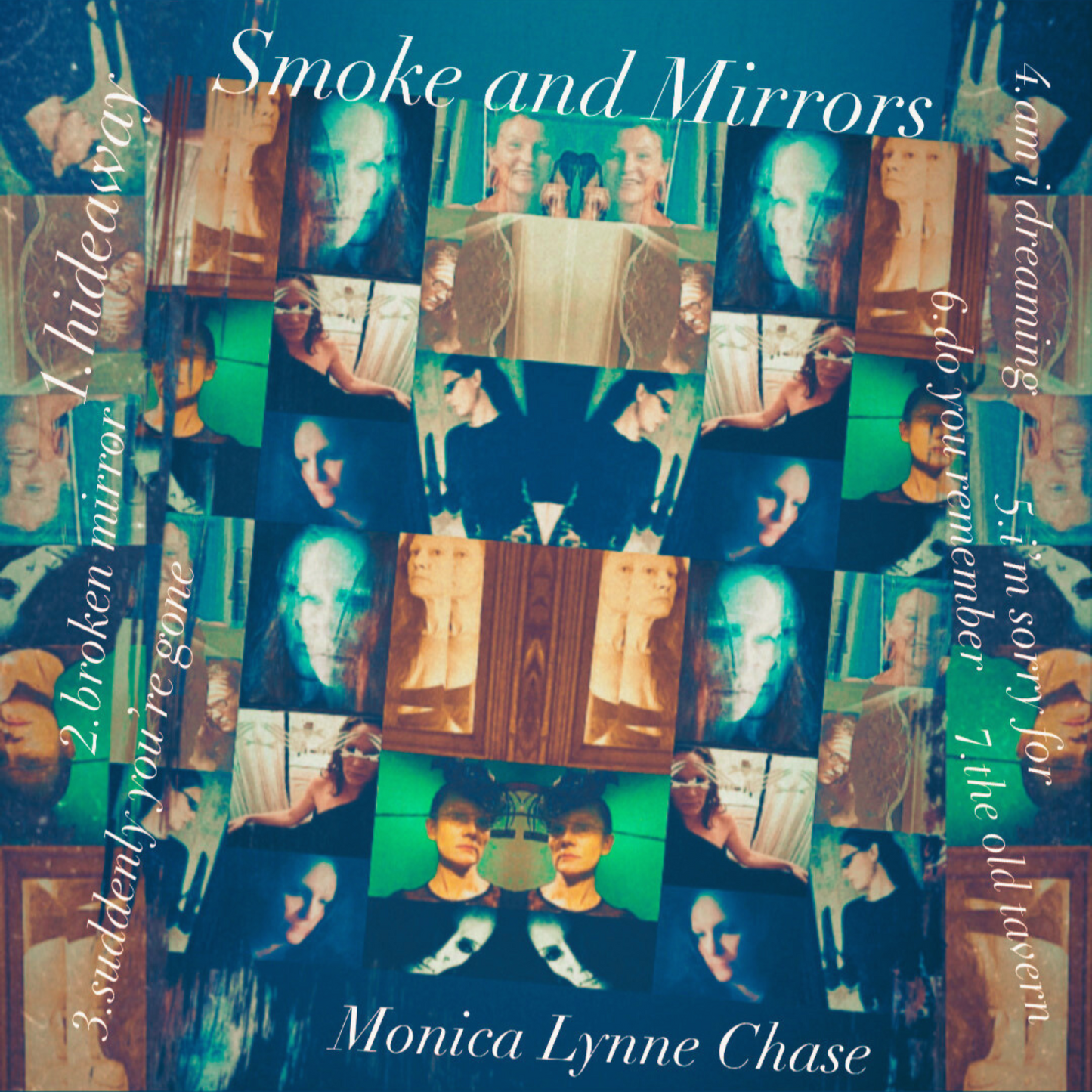 "Smoke and Mirrors" Vinyl 7 song Record by Monica Lynne Chase